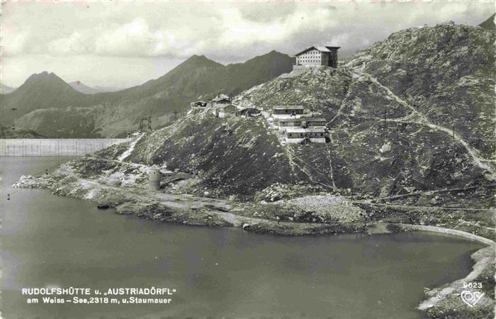 Rudolfshuette 2315m Weisssee AT Berghaus Rudolfshuette und Austriadoerfl am Weis