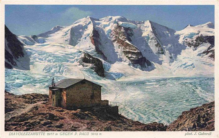 Foto Gaberell J. Nr. Diavolezzahütte 2977m gegen Palu 3912m