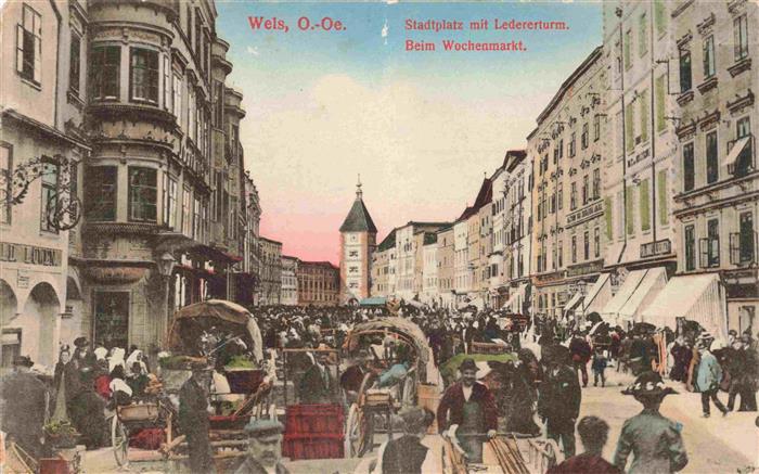 WELS Oberoesterreich AT Stadtplatz mit Ledererturm Wochenmarkt