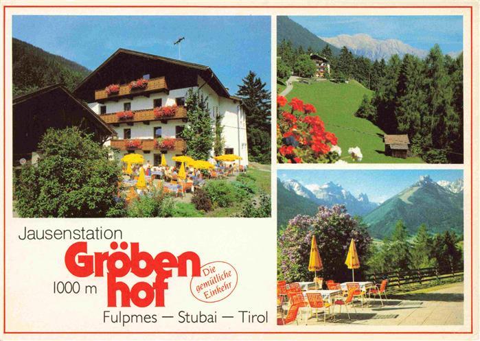 Fulpmes Tirol AT Jausenstation Groebenhof Panorama Terrasse