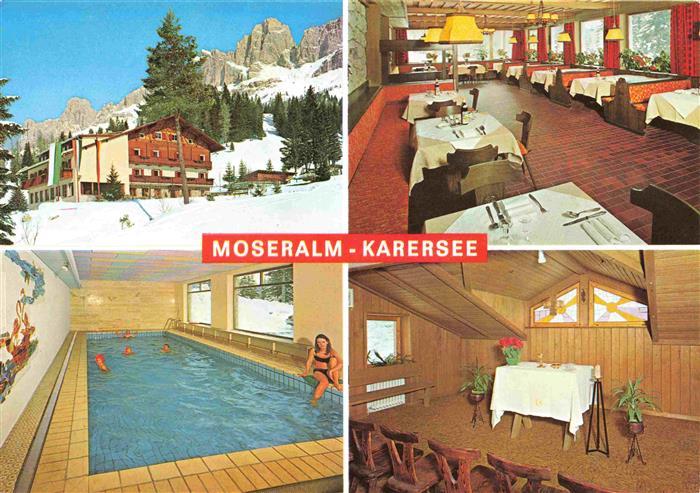 Karersee Lago di Carezza IT Moseralm Gastraeume Hallenbad