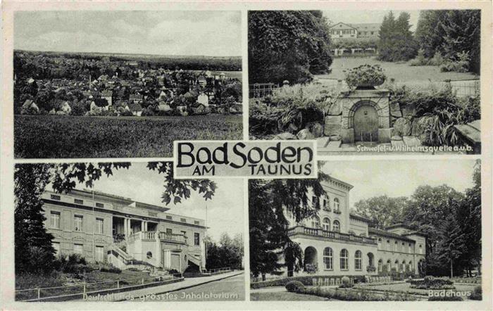 BAD SODEN  Taunus Panorama Schwefel und Wilhelmsquelle Inhalatorium Badehaus