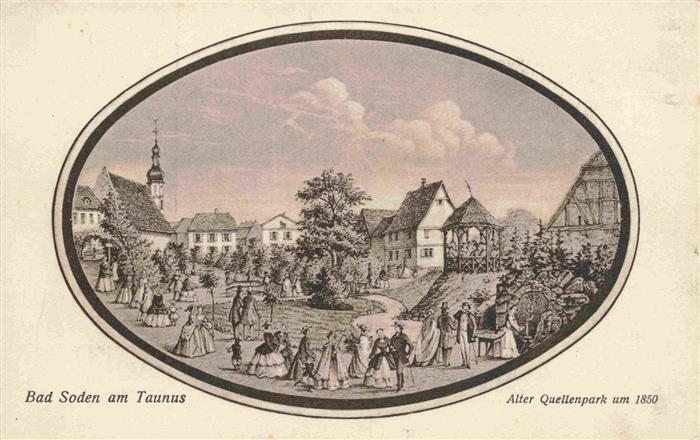 BAD SODEN  Taunus Alter Quellenpark um 1850