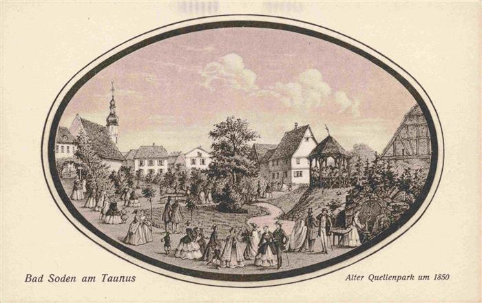 BAD SODEN  Taunus Alter Quellenpark um 1850