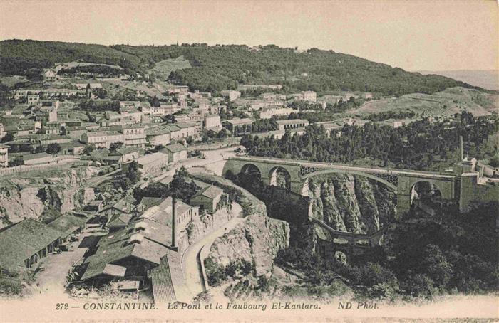 Constantine Algerie Le Pont et le Faubourg El Kandare