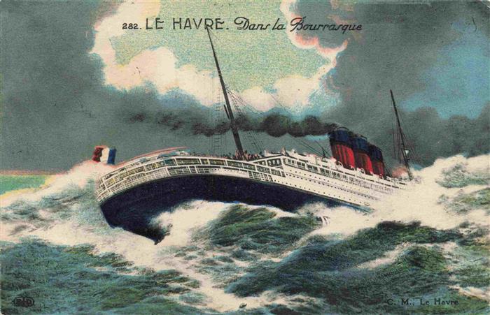 Dampfer Oceanliner Le Havre Dans la Bourrasque