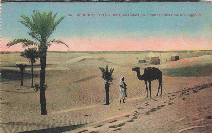 Kamele  Camel Chameau-- Scenes et Types Dunes Tombeau Rois Touggourt