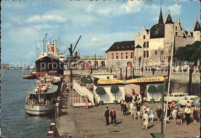 Antwerpen Anvers Le Steen et debarcadere Burg Schiffsanleger