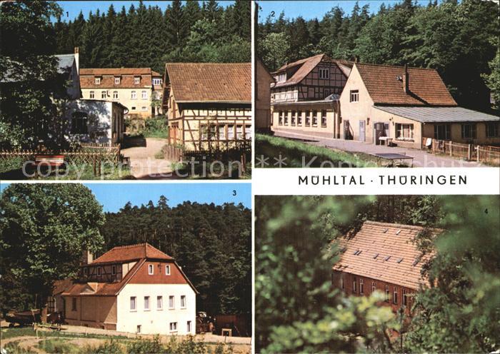 Muehltal Thueringen Ferienlager Pfarrmuehle Naupoldsmuehle Meuschkensmuehle und