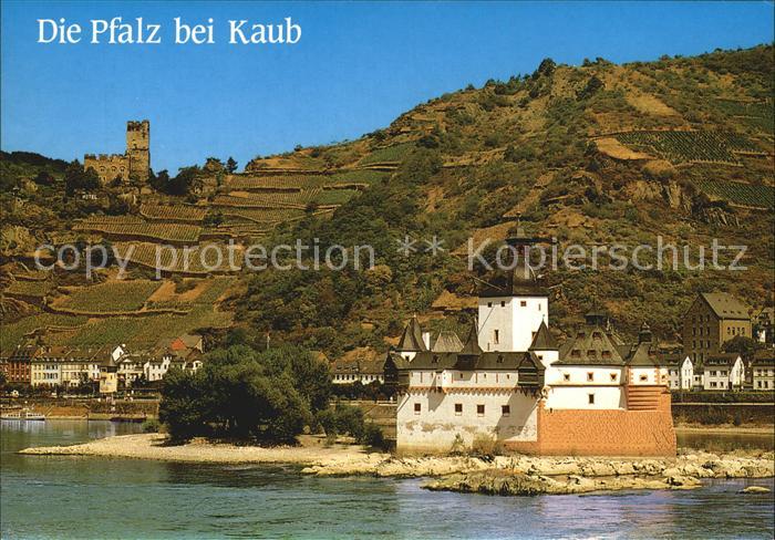 Kaub Die Pfalz im Rhein Burg Gutenfels