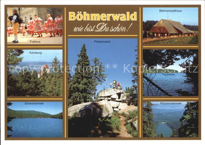 Boehmerwald Folklore Karlsburg Schwarzensee Ploeckenstein See Boehmerwaldhaus
