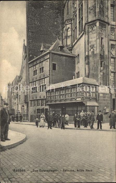 Aachen Rathaus Altes Haus Zum Eulenspielge