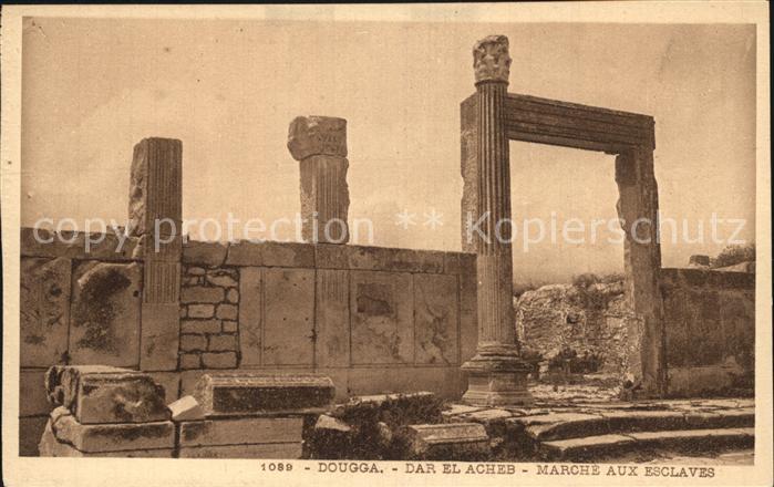 Dougga Dar El Acheb Marche aux Esclaves