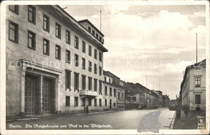 BERLIN  CITY Die Reichskanzlei Wilhelmstrasse