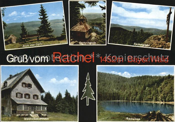 Spiegelau Rachel Waldschmidthaus Gipfelblick  Rachelkapelle Gipfel Rachelsee