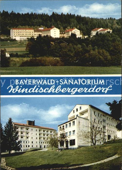 Windischbergerdorf Bayerwald Sanatorium