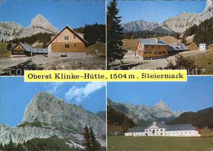 Admont Steiermark Oberst Klinke Huette mit Kalbling Sparafeld Kaiserau Berghuett