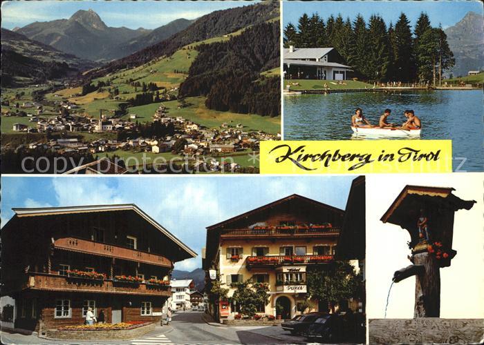 Kirchberg Tirol mit Rettenstein Badesee Strassenmotiv Hotel Daxer Dorfbrunnen