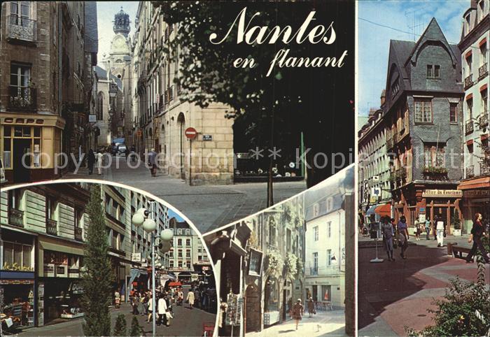 Nantes Loire Atlantique Le Centre aux alentours de la place Sainte Croix