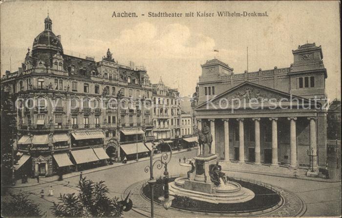 Aachen Stadttheater Kaiser Wilhelm Denkmal