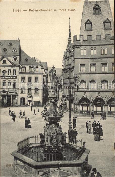 TRIER  CITY Petrus Brunnen Rotes Haus