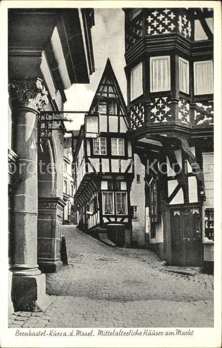 BERNKASTEL-KUES Berncastel Rheinland-Pfalz Fachwerkhaeuser am Markt