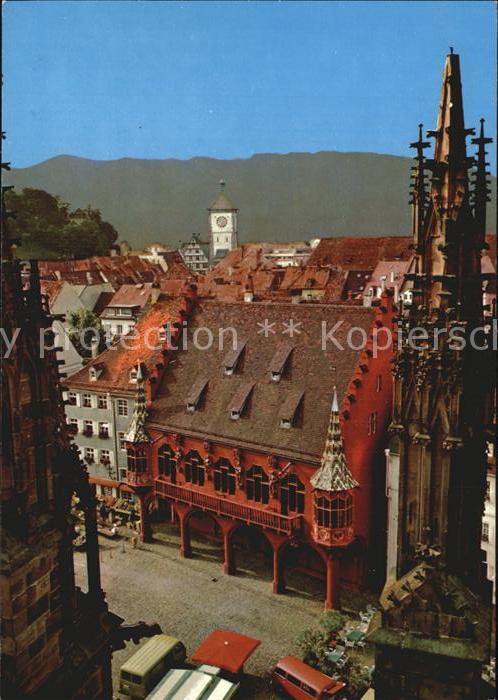 Freiburg Breisgau Historisches Kaufhaus vom Dom aus gesehen