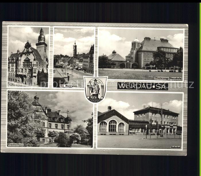 Werdau Sachsen Rathaus Marktplatz Diesterweg Oberschule Bahnhof Krankenhaus