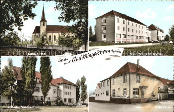 Bad Mingolsheim Kath Kirche Sanatorium St Rochus Gaststaette Cafe Weinstube Kurh