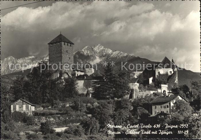 Merano Meran Castel Tirolo Ivigna Schloss Tirol mit Ifinger
