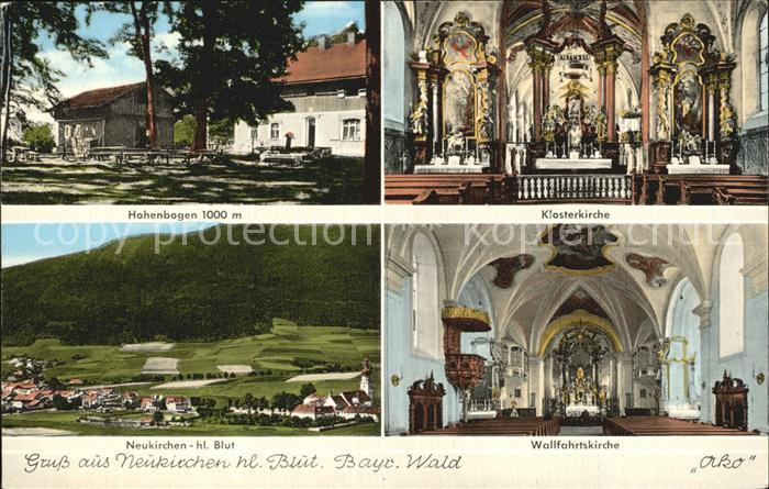 Neukirchen Heilig Blut Wallfahrtskirche Klosterkirche Hohenbogen