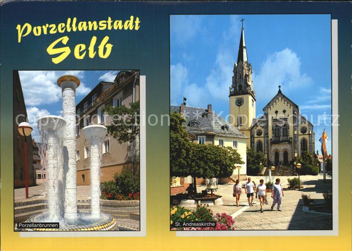 Selb Porzellanstadt Fichtelgebirge Porzellanbrunnen Andreaskirche