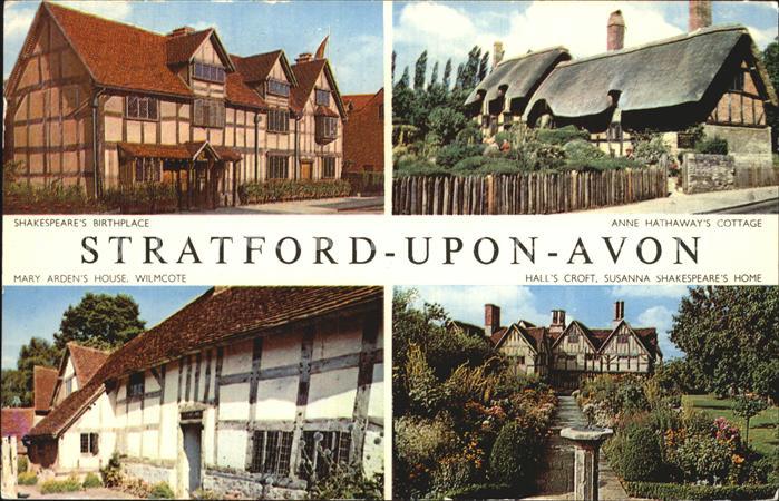 Stratford-Upon-Avon Anne Hathaway's Cottage Shakespeare's Birthplace