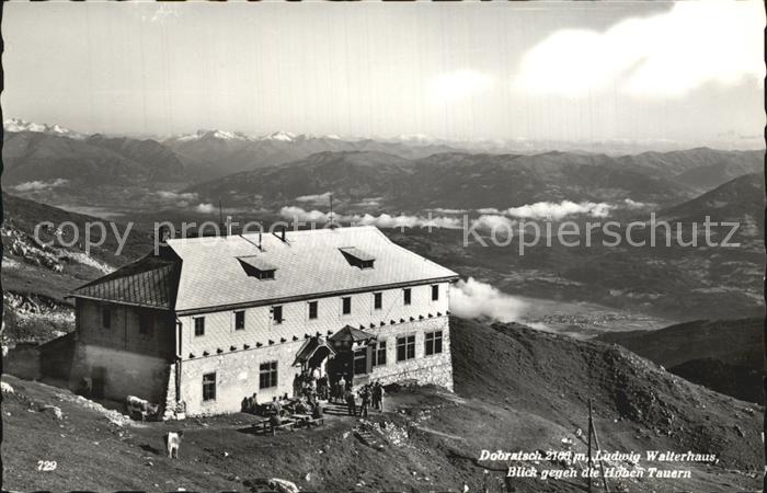Dobratsch Kaernten Ludwig Walter Haus mit Hohen Tauern
