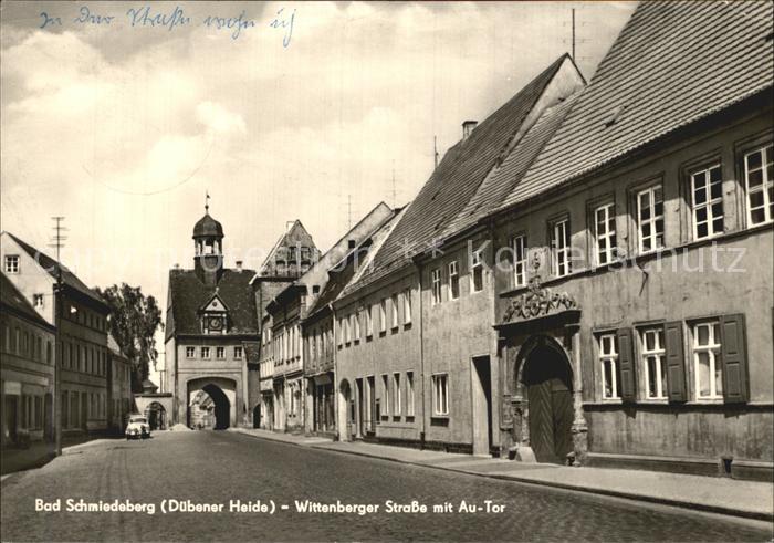 Bad Schmiedeberg Wittenberger Strasse mit Au Tor