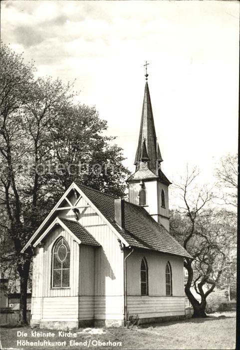 Elend Harz Kleinste Kirche