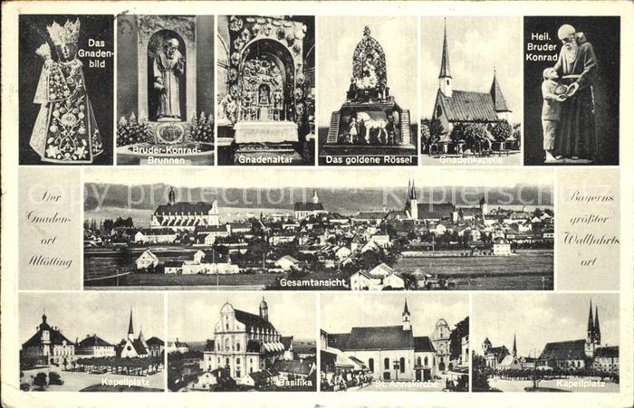Altoetting Gnadenbild und Altar Bruder Konrad Brunnen Goldenes Roessel Gnadenkap