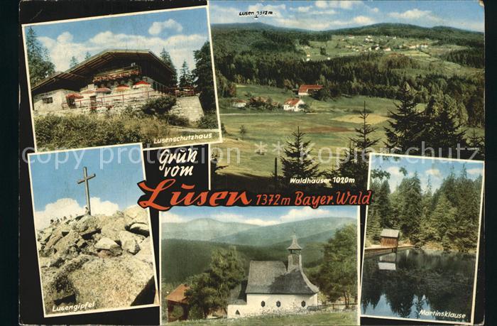 Waldhaeuser Neuschoenau Lusengipfel Lusenschutzhaus Martinsklause