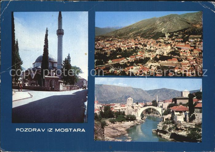 Mostar Moctap Bruecke ueber Neretwa Moschee