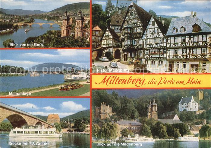 Miltenberg Main Blick von der Burg Marktplatz Bruecke Faehrschiff Goethe Mildenb