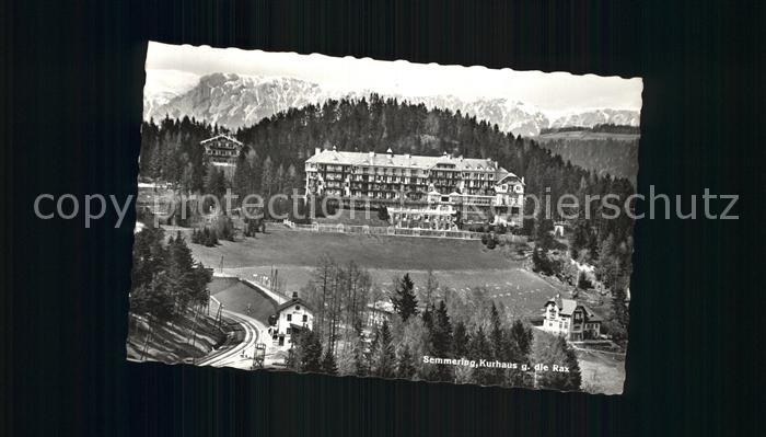 Semmering Niederoesterreich Kurhaus gegen die Rax
