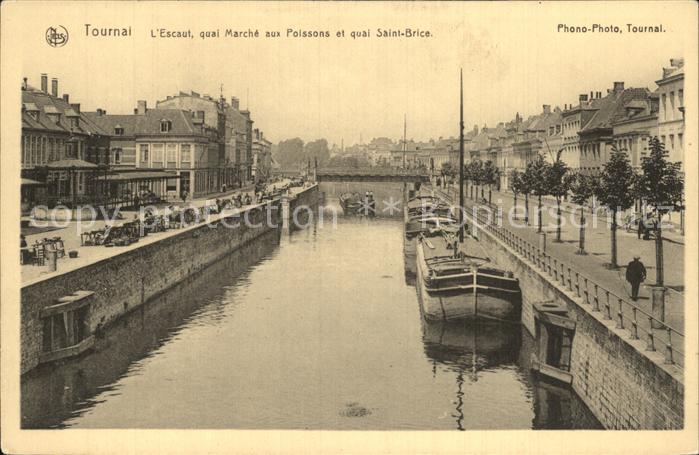 Tournai Hainaut Escaut Quai Marche aux Poissons Quai Saint Brice