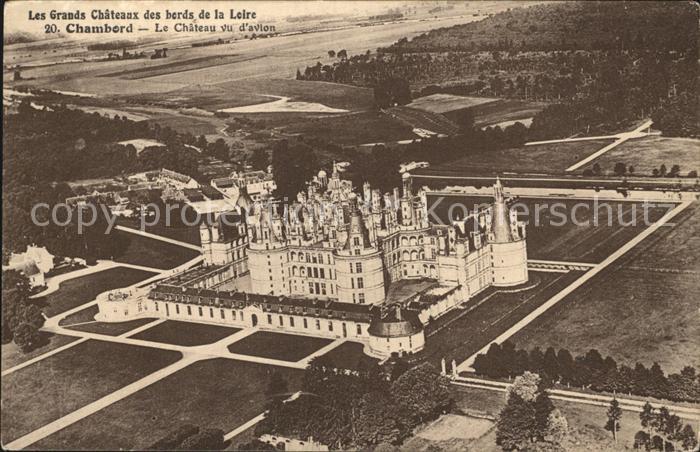 Chambord Blois Chateau vue aerienne Collection Les Grands Chateaux des bords de