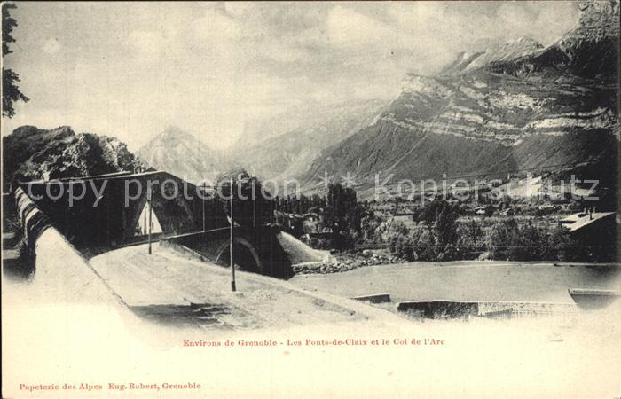 Grenoble Les Ponts de Claix et le Col de l'Arc