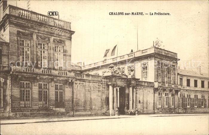 Chalons-en-Champagne Marne La Prefecture