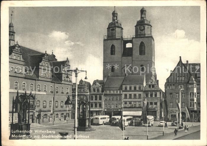 Wittenberg Lutherstadt Marktplatz Stadtkirche Rathaus