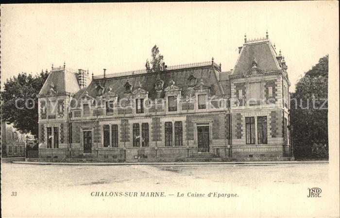 Chalons-en-Champagne Marne Caisse d`Epargne