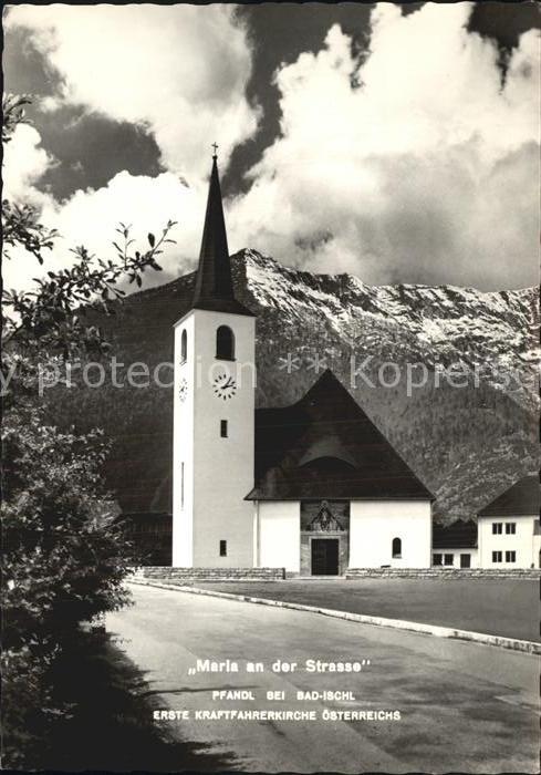 Bad Ischl Salzkammergut Pfandl Maria an der Strasse Kirche