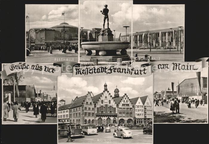 Frankfurt Main Festhalle Kongresshalle Merkurbrunnen Roemer