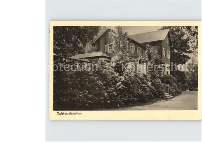 Mittweida Waldhaus Lauenhain